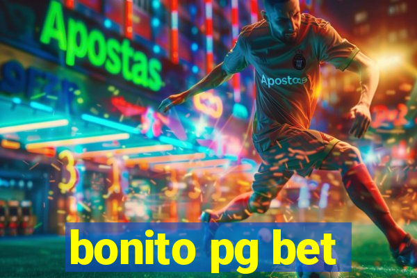 bonito pg bet